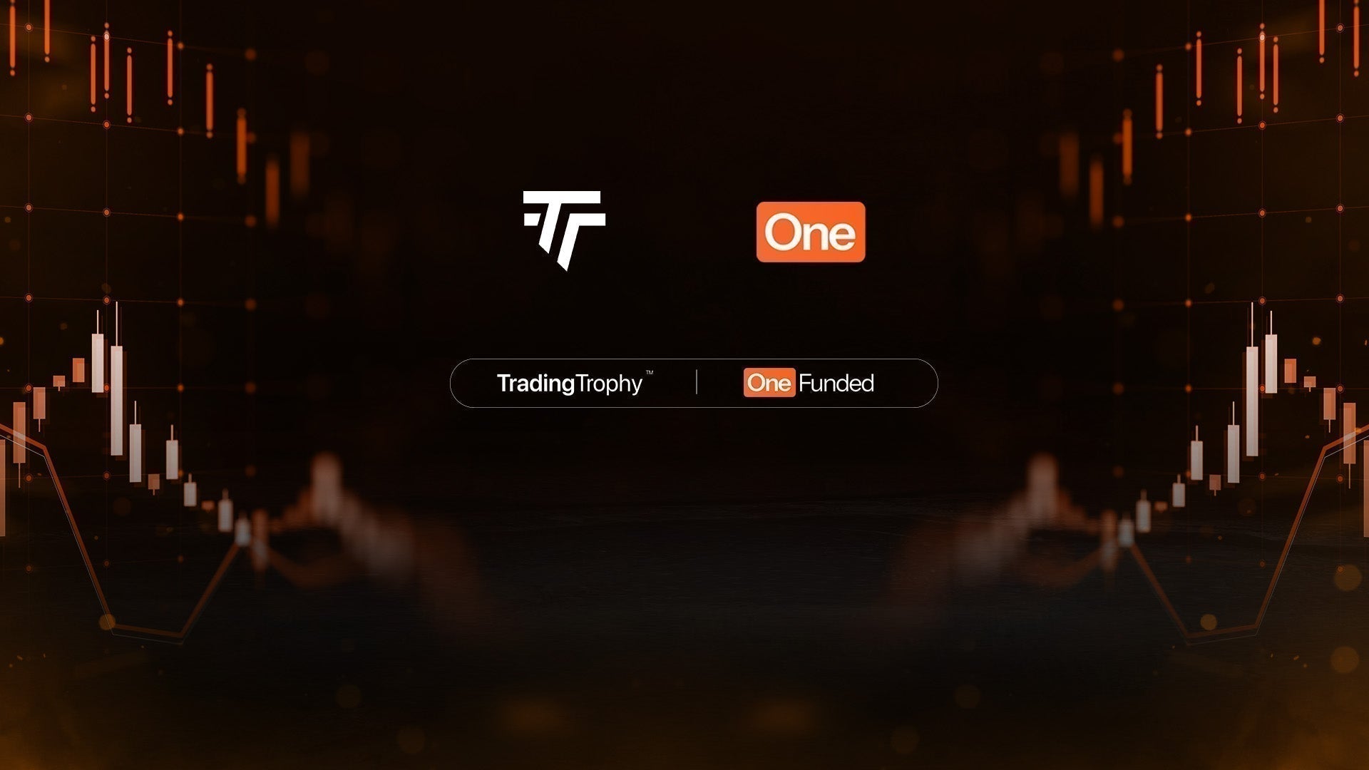 <b>Trading Trophy™ x OneFunded: a strong partnership</b>